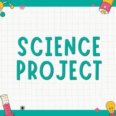 Science Project Classes 7.1 and 7.2
